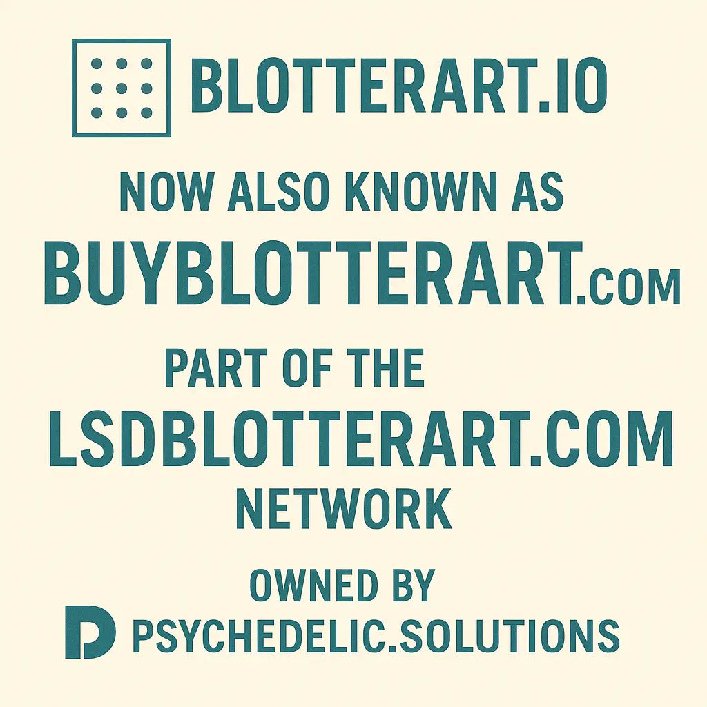BlotterArt.io Now Also Known as BuyBlotterArt.com – A Proud Part of the LSDBlotterArt.com Network by Psychedelic.Solutions
