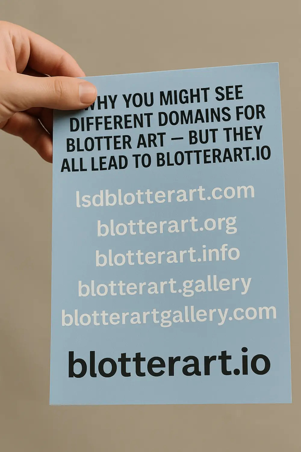 Why You Might See Different Domains for Blotter Art —